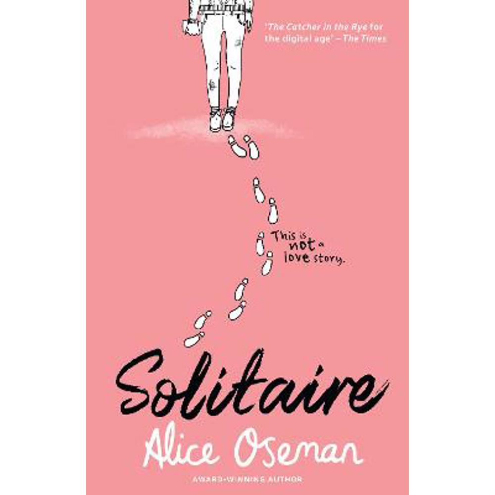 Solitaire: TikTok made me buy it! The teen bestseller from the YA Prize winning author and creator of Netflix series HEARTSTOPPER (Paperback) - Alice Oseman